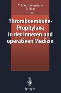Produktbild: Thromboembolie-Prophylaxe in der Inneren und operativen Medizin