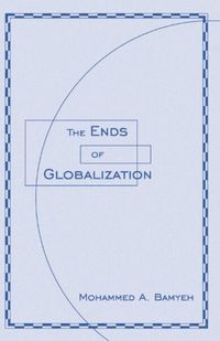 Produktbild: Bamyeh, M: Ends Of Globalization