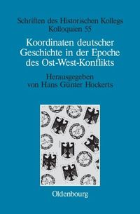 Produktbild: Koordinaten deutscher Geschichte in der Epoche des Ost-West-Konflikts