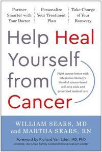 Bild vom Artikel Help Heal Yourself from Cancer vom Autor William Sears