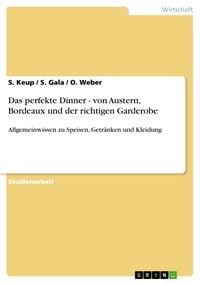Produktbild: Das perfekte Dinner - von Austern, Bordeaux und der richtigen Garderobe