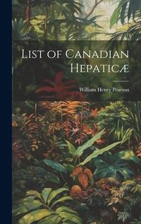 Produktbild: List of Canadian Hepatic&aelig;
