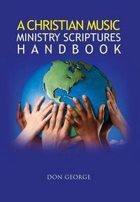 Produktbild: George, D: Christian Music Ministry Scriptures Handbook