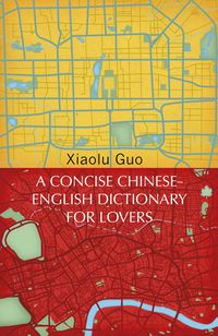 Produktbild: A Concise Chinese-English Dictionary for Lovers