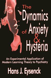 Produktbild: The Dynamics of Anxiety and Hysteria