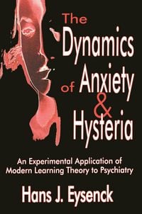 Produktbild: The Dynamics of Anxiety and Hysteria