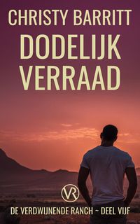 Produktbild: Dodelijk Verraad (Verdwijnende Ranch, #5)
