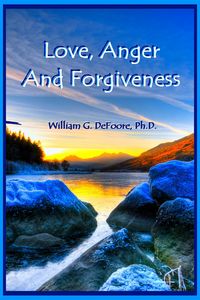 Produktbild: Love, Anger And Forgiveness (Healing Anger, #1)