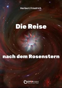 Produktbild: Die Reise nach dem Rosenstern