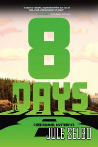 Produktbild: 8 Days: A Dee Rommel Mystery (Dee Rommel Mysteries, #3)
