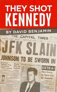 Produktbild: They Shot Kennedy