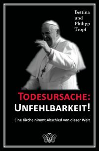 Produktbild: Todesursache: Unfehlbarkeit!