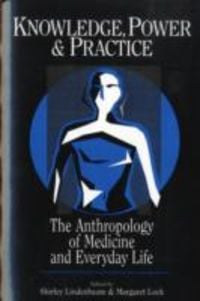 Produktbild: Lindenbaum, S: Knowledge, Power & Practice - The Anthropolog
