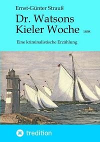 Produktbild: Dr. Watsons Kieler Woche 1898