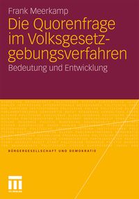 Produktbild: Die Quorenfrage im Volksgesetzgebungsverfahren