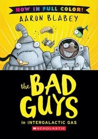 Produktbild: The Bad Guys in Intergalactic Gas (Bad Guys #5 Color Edition)