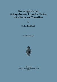 Produktbild: Der Ausgleich des Gebirgsdruckes in gro&szlig;en Teufen beim Berg- und Tunnelbau