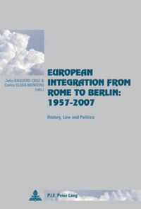 Produktbild: European Integration from Rome to Berlin: 1957-2007