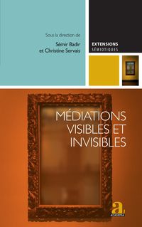 Produktbild: M&eacute;diations visibles et invisibles