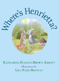 Produktbild: Where's Henrietta? Book 3 (Henrietta, the Loveable Woodchuck)