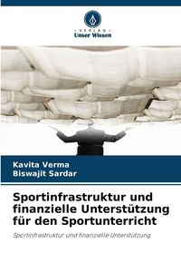 Produktbild: Sportinfrastruktur und finanzielle Unterst&uuml;tzung f&uuml;r den Sportunterricht