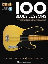 Produktbild: 100 Blues Lessons - Bass Lesson Goldmine Series Bk/Online Audio
