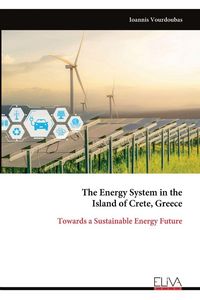 Produktbild: The Energy System in the Island of Crete, Greece