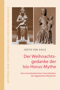 Produktbild: Der Weihnachtsgedanke der Isis-Horus-Mythe