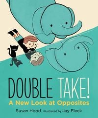 Produktbild: Double Take! a New Look at Opposites