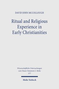 Produktbild: Ritual and Religious Experience in Early Christianities