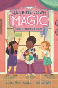 Produktbild: Hand-Me-Down Magic #3: Perfect Patchwork Purse
