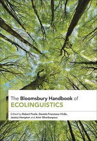 Produktbild: The Bloomsbury Handbook of Ecolinguistics