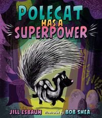 Produktbild: Polecat Has a Superpower