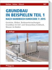Produktbild: Grundbau in Beispielen Teil 1 nach Eurocode 7