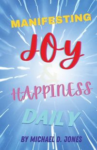 Produktbild: Manifesting Joy & Happiness Daily