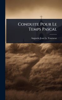Produktbild: Conduite Pour Le Temps Pascal