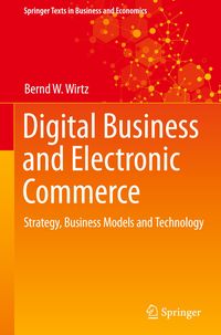 Bild vom Artikel Digital Business and Electronic Commerce vom Autor Bernd W. Wirtz