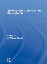 Produktbild: Society and Culture in the Slave South