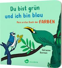 Bild vom Artikel Du bist grün und ich bin blau vom Autor Adrienne Barman