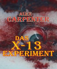 Produktbild: Das X-13 Experiment