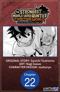 Produktbild: The Strongest Middle-Aged Hunter Goes to Another World: This Time, He Wants to Have a Simple Life #022