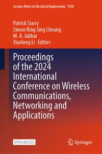 Produktbild: Proceedings of the 2024 International Conference on Wireless Communications, Networking and Applications