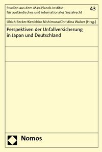 Bild vom Artikel Perspektiven der Unfallversicherung in Japan und Deutschland vom Autor Ulrich Becker