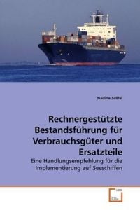 Produktbild: Soffel, N: Rechnergest&uuml;tzte Bestandsf&uuml;hrung f&uuml;r Verbrauchsg&uuml;