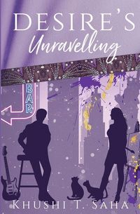 Produktbild: Desire's Unravelling, Book 1 in the Unravelled Duet