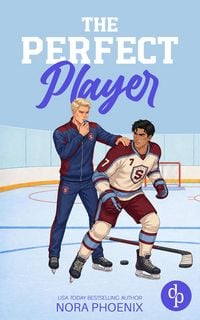 Produktbild: The Perfect Player | Die spicy Gay Sports Romance zwischen einem Prinzen und einem Hockeyspieler