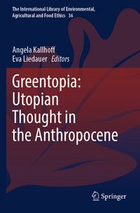 Produktbild: Greentopia: Utopian Thought in the Anthropocene