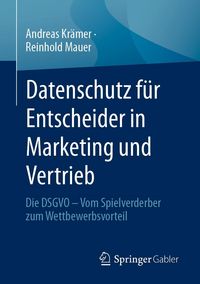 Produktbild: Datenschutz f&uuml;r Entscheider in Marketing und Vertrieb