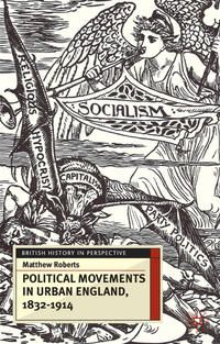 Produktbild: Political Movements in Urban England, 1832-1914