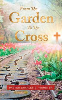 Produktbild: From the Garden to the Cross